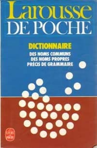Larousse de poche. Dictionnaire des noms communs et des noms propres - Collectif